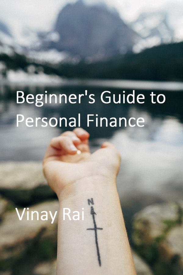 Cover Image of Beginners Guide to Personal Finance by Vinay Rai